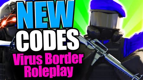 virus border roleplay codes|Roblox Virus Border Roleplay Codes (December 2023) .